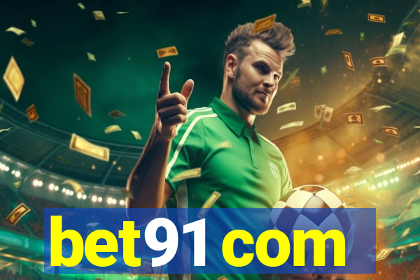 bet91 com